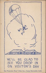 San Francisco Boys' Club, Inc., Camp Marwedel We'll Be Glad to See You Drop In On Visitor's Day California Postcard Postcard Postcard