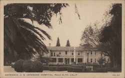 Entrance of U.S. Veterans' Hospital Palo Alto, CA Postcard Postcard Postcard