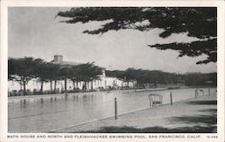 Bath House and North End Fleishhacker Swimming Pool Postcard