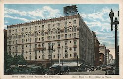 Hotel Plaza, Union Square Next Door to Everything in Town Postcard