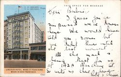 Lincoln Hotel, Make it Your Home When In San Francisco, CA Postcard Postcard Postcard