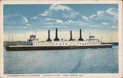 Southern Pacific Steamer "Contra Costa" Port Costa, Cal. Steamers Postcard Postcard Postcard