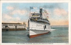 Ferry Steamer Calistoga, Vallejo San Francisco Service Ferries Postcard Postcard Postcard