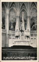 The Sanctuary in St. Francis Church, Patron Church of San Francisco, Corner of Columbus Ave. and Vallejo St. California Postcard Postcard