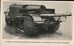 A Type of Tractor Recently Developed In California For Road Building Postcard