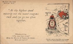 At thy Highest Speed Outstrip Not The Water-Wagon. Ad for a post card publisher. Postcard