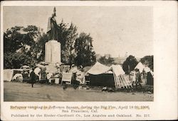 Refugees camping in Jefferson Square, during the Big Fire, Aprin 18-20, 1906 San Francisco, CA Postcard Postcard Postcard