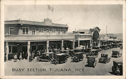 Busy Section, Tijuana, Mex. Mexico Postcard Postcard Postcard