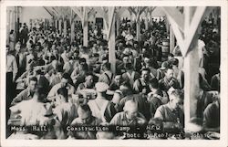 Mess Hall - Construction Camp - H. E. W. Military Postcard Postcard Postcard