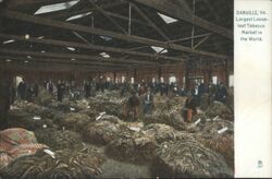 Largest Loose-leaf Tobacco Market in the World Danville, VA Postcard Postcard Postcard