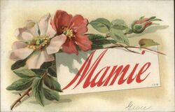 "Mamie" with Flowers Postcard