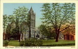 Gray Chapel, Library And Campus View,O.W.U. Delaware, OH Postcard Postcard