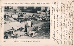 The Great San Francisco Fire Refugees Camped at Market Street Cut California Postcard Postcard Postcard