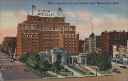 Gateway Park and Nicollet Hotel Minneapolis, MN Postcard Postcard Postcard