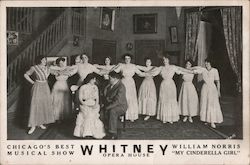 WHITNEY OPERA HOUSE Chicago's Best Musical Show "My Cinderella Girl" Illinois Postcard Postcard Postcard