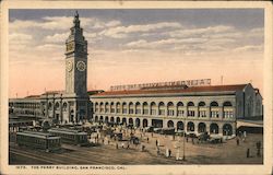 The Ferry Building San Francisco, CA Postcard Postcard Postcard