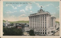 Hotel Utah and Capitol Salt Lake City, UT Postcard Postcard Postcard