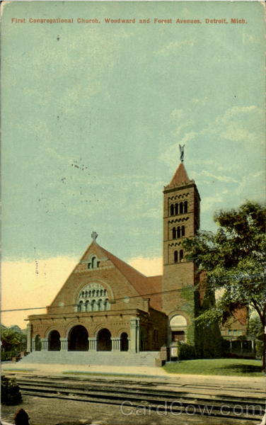 First Congregatioinal Church, Woodward and Forest Ave Detroit, MI