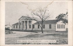 Red Cross Headquarters, Camp Bowie Postcard