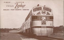 Finer, Faster, Texas Zephyr Postcard