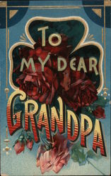 To My Dear Grandpa Postcard