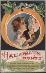 Halloween Don'ts! Don't Be Afraid, For On Halloween, If You Take a Lighted Candle and a Mirror Clean Postcard