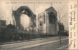 Cathedral of St. John the Divine P.E. (in construction) Postcard