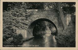 Valkenburg, Bruggetje over de Geul Valkenburg aan de Geul, Netherlands Postcard Postcard Postcard