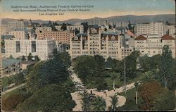 Auditorium Hotel, Auditorium Theatre, California Club and Apartment House District From Central Square Los Angeles, CA Postcard  Postcard