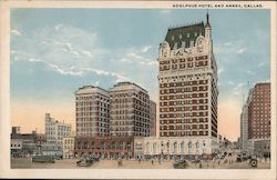 Adolphus Hotel and Annex Postcard