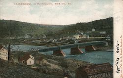 On the Delaware, Pike Co. Lackawaxen, PA Postcard Postcard Postcard