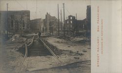 Street Railway, Damaged by Earthquake San Francisco, CA Postcard Postcard Postcard