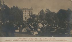 Jefferson Square Taken at Sunset First Day of Fire, Building Shown Afterward Dynamited San Francisco, CA Postcard Postcard Postcard