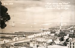 High Above the Fleet Swings the San Francisco-Oakland Bay Bridge California Postcard Postcard Postcard