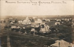 Residence Section and Three Churches Penelope, TX Postcard Postcard Postcard