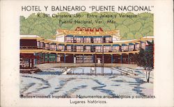 Hotel Y Balneario "Puente Nacional" Postcard