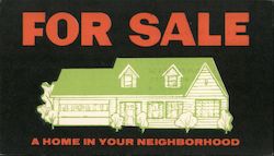 FOR SALE, A Home in Your Neighborhood Advertising Postcard Postcard Postcard