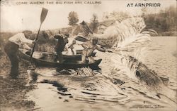 Come where the big fish are calling, at Arnprior, enormous fish surround fishermen Postcard