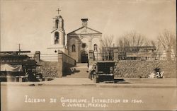 Church of Our Lady of Guadalupe, Established in 1549 Juarez, Mexico Postcard Postcard Postcard