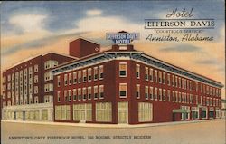 Hotel Jefferson Davis, Anniston's Only Fireproof Hotel Postcard