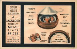 Toledo Timers for Fords, Removable Cap Makes Greasing Easy Advertising Curt Teich Postcard Postcard Postcard