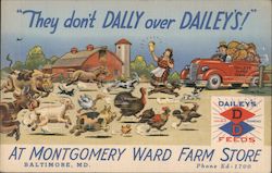 They Don't Dally over Dailey's! At Montgomery Ward Farm Store Postcard