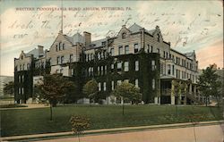 Western Pennsylvania Blind Asylum Postcard