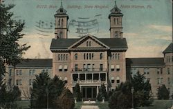 Main Building, State Hospital North Warren, PA Postcard Postcard Postcard