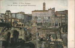 Il Foro Romani con gli avanzi dei principali Monumenti Postcard