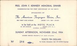 Pres. John F. Kennedy Memorial Dinner November 22nd 1964 Ticket Presidents Ephemera Ephemera Ephemera